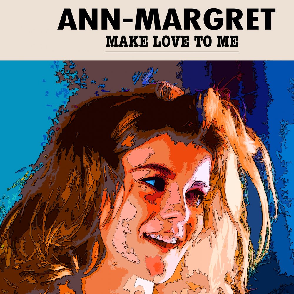 Man ann. Isn't it kinda fun? Энн-Маргрет. Ann Margret - begin the Beguine.