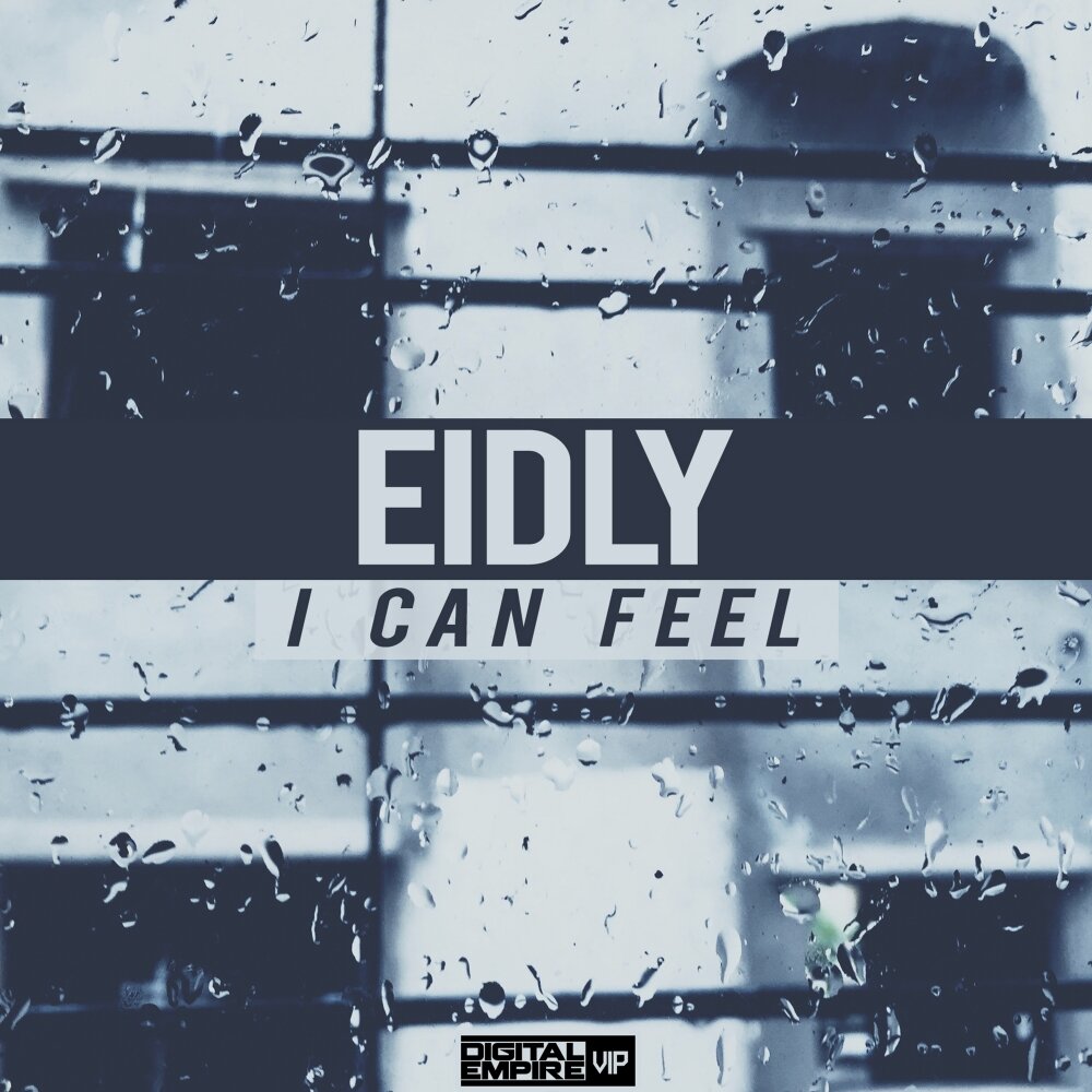 Feel me original mix. Eidly. Feel on. I can feel my Waves.