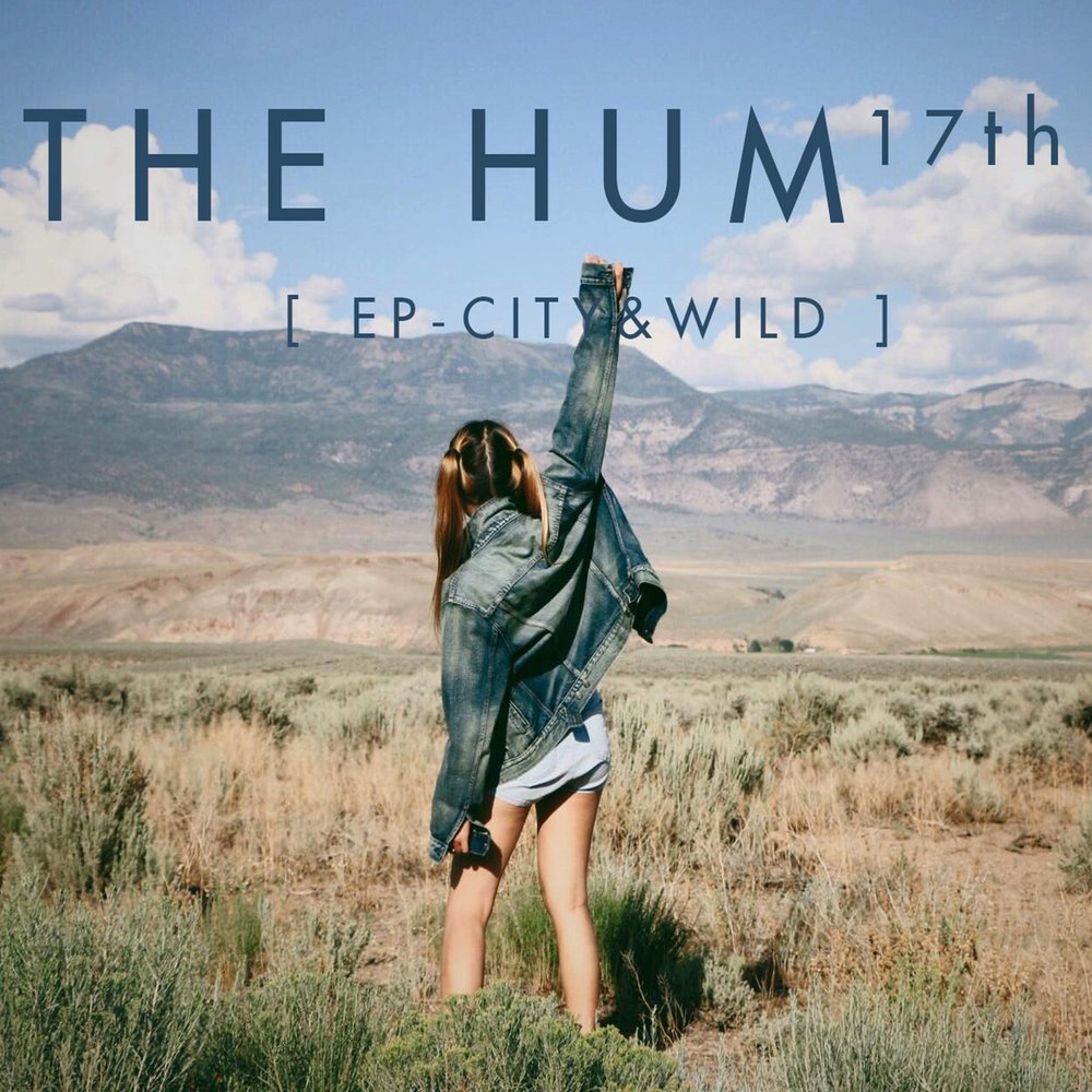 The hum. Hum. Дикая слушать. Wildness - wildness 2017.