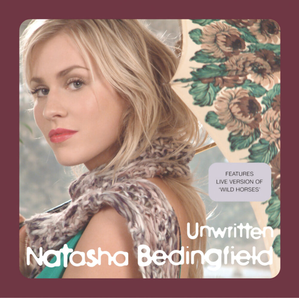 Unwritten Наташа Бедингфилд. Natasha Bedingfield обложки альбомов. Natasha Bedingfield Unwritten альбом. Natasha bedingfield unwritten