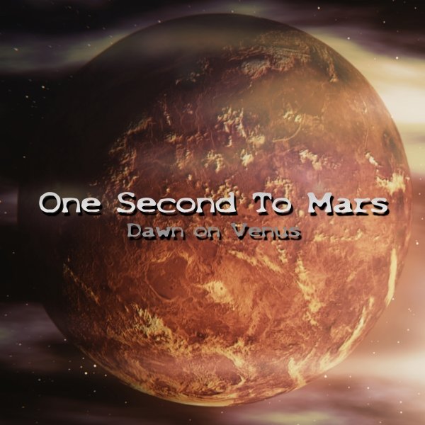 One second. Dawn of Mars. Dawn on Mars. Venus online.