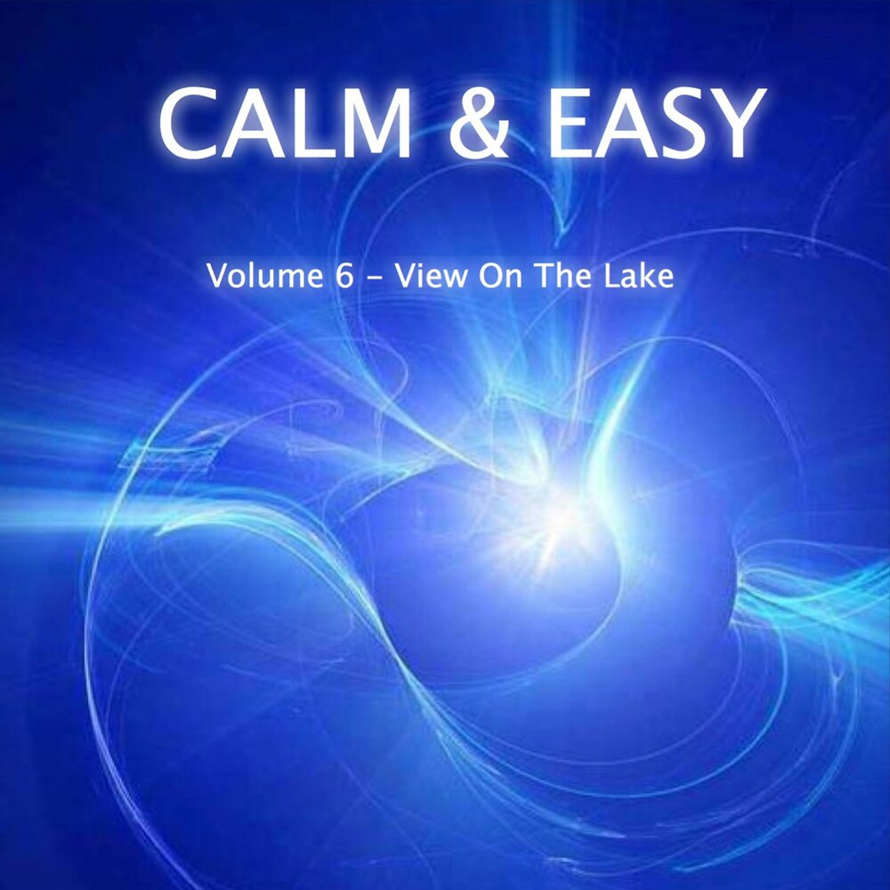 Easy vol. Easy Calm.