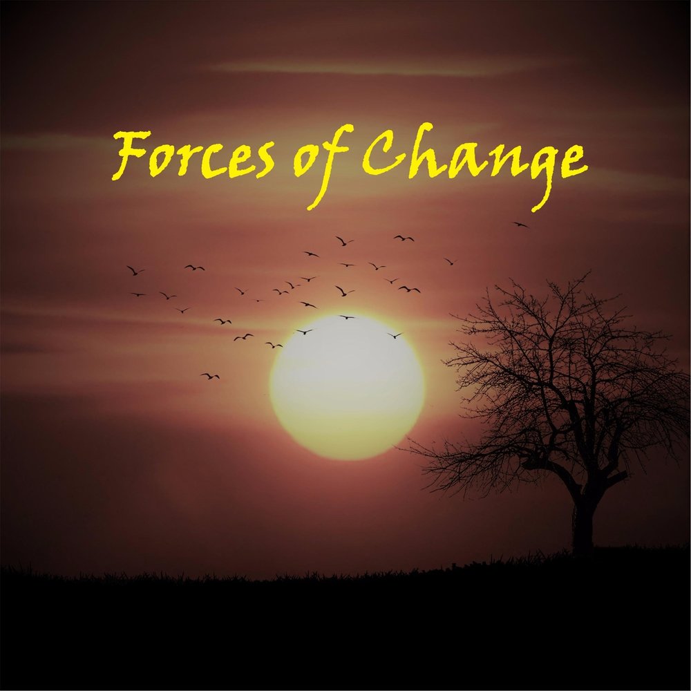 The force of change. The force of change