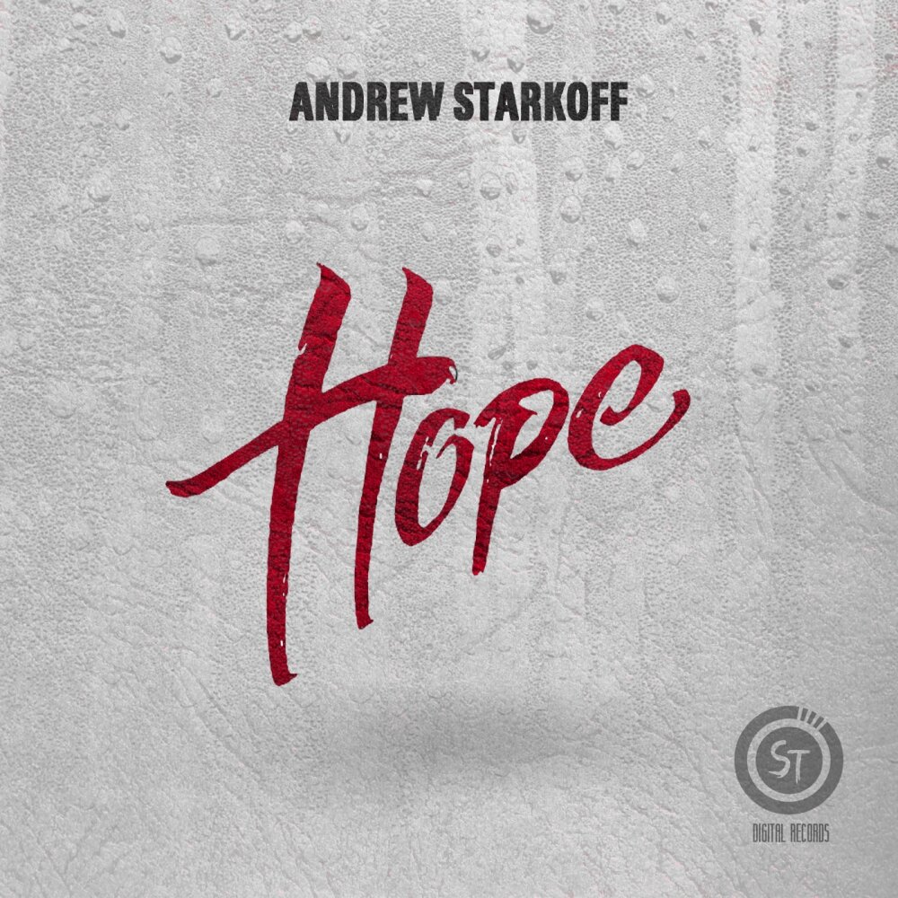 Старкофф. Andy hope. Альбом песни hope. Песня hope.