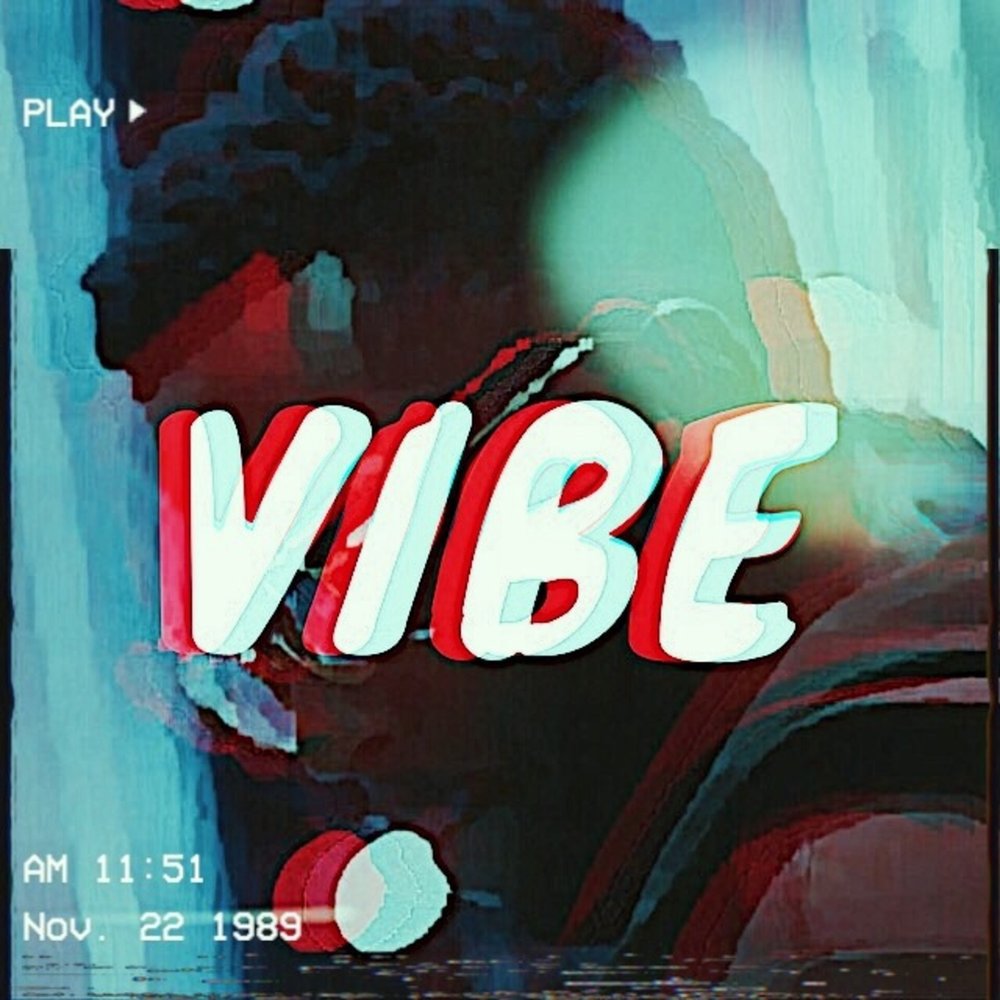 Vibe songs. Song Vibe. Вайб альбома Phosphor. 2018 Vibe.