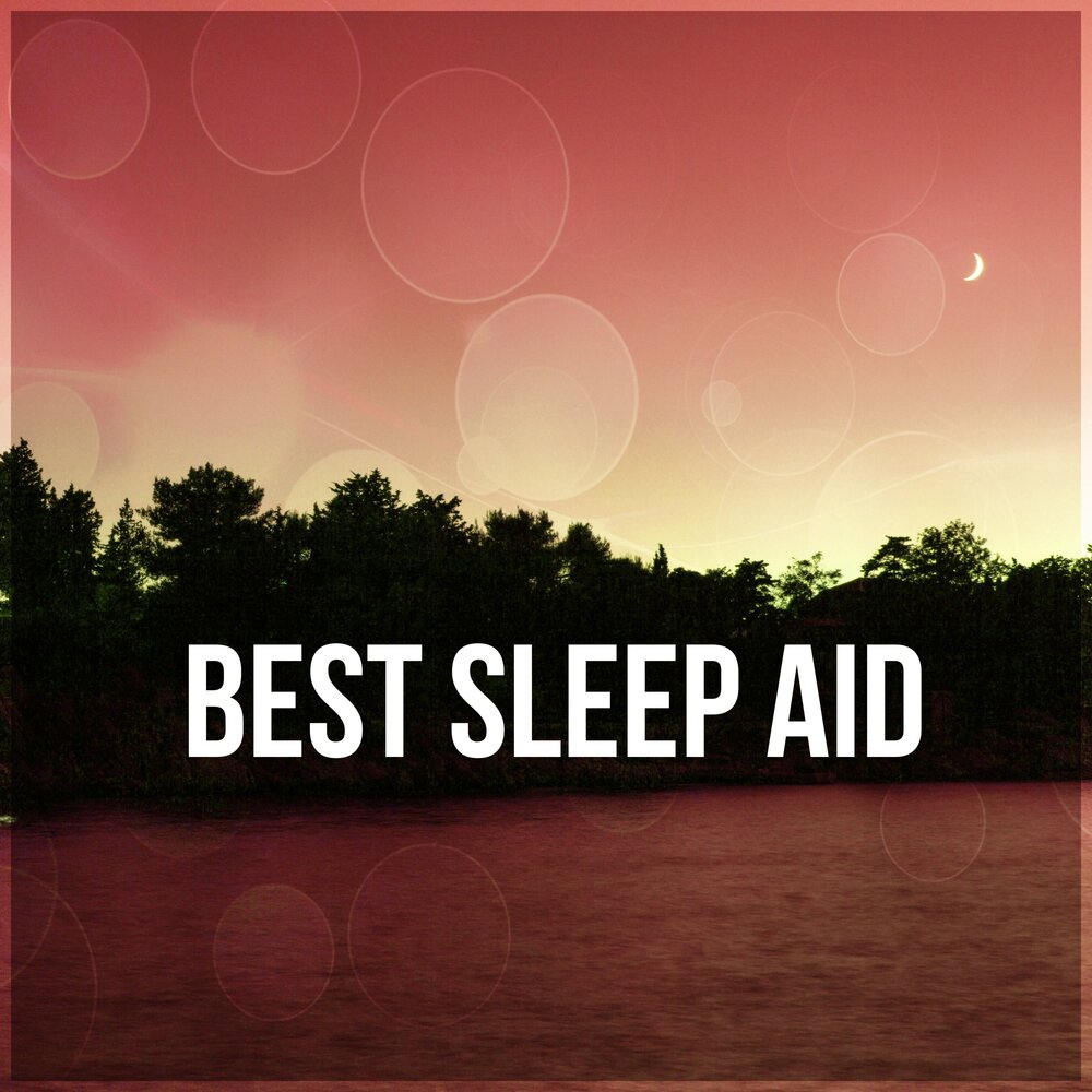 Best sleep music. Natural Sleep. Sleep Aid.