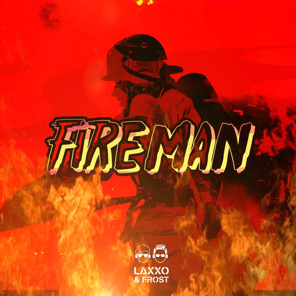 Песню fire man ремикс. Fireman песня. Fire man песни. Fire man песня обложка. Песня Fireman's басами.