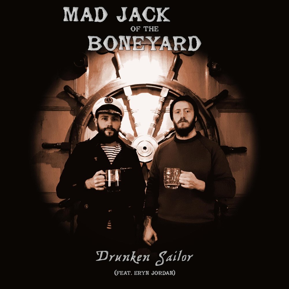 Drunken sailor слушать. Mad Jack. Drunken Sailor. Miller Jack and Mad Dog.