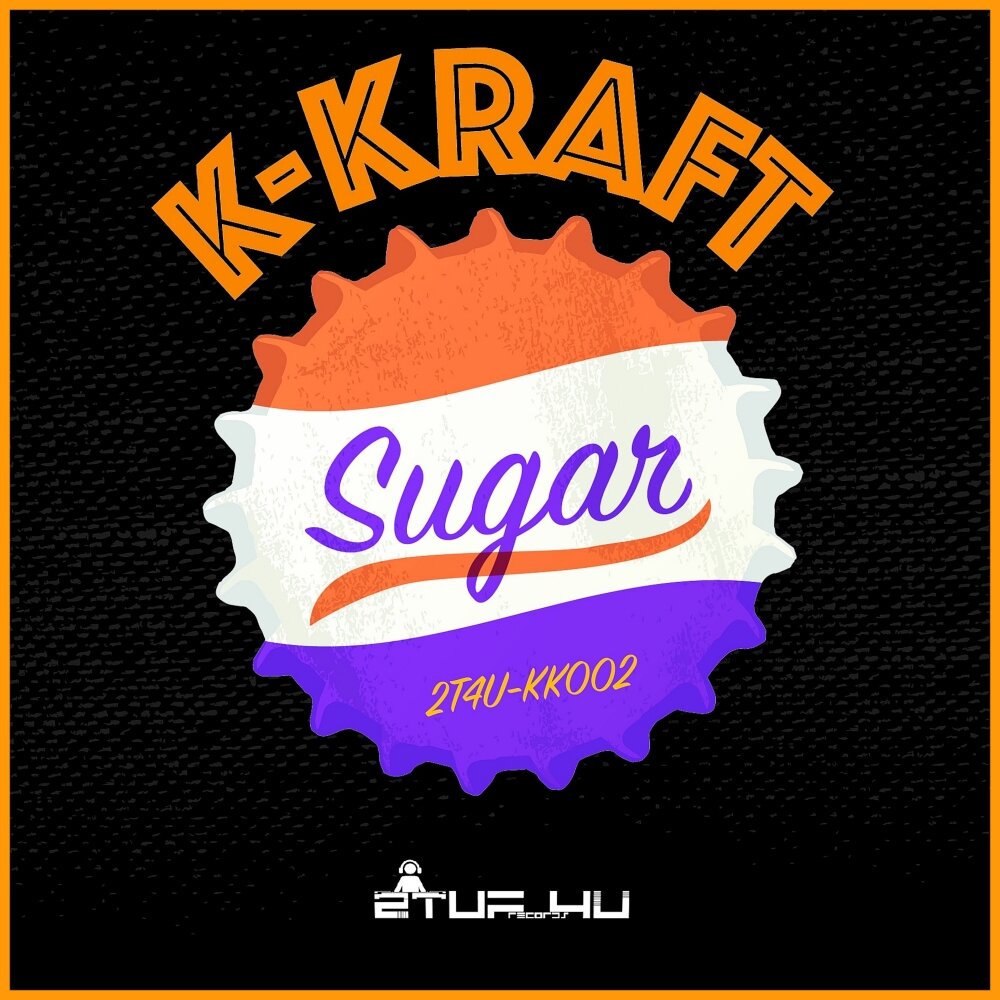 Sugar Original 002. Sugar Original Mix. Sugar слушать. Kraft Sugar tickets.