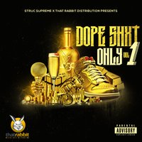 Dope Shxt Only, Vol. 1