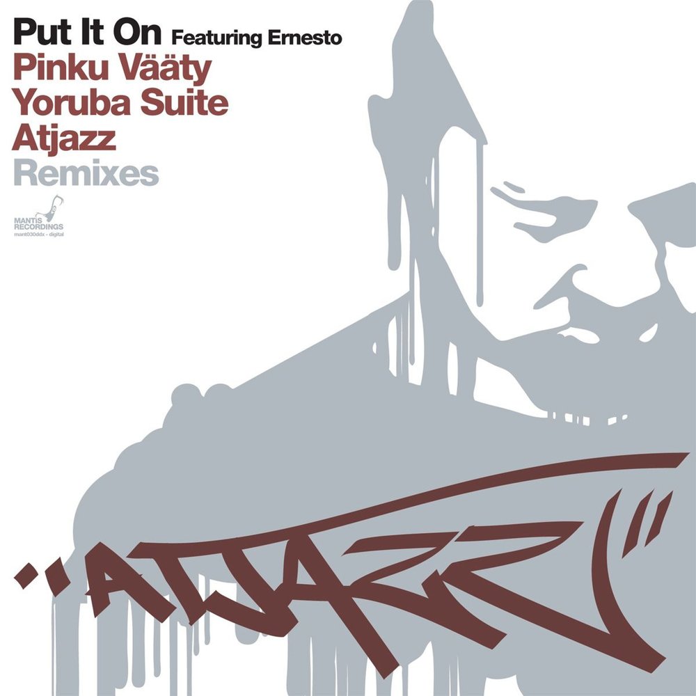 Put on feat. 2 Put on ремикс. Atjazz - LABRESULTS. Mama Blues (Atjazz Remix) Jestofunk. Mario & Vidis, Ernesto - changed feat. Ernesto - Original Mix.