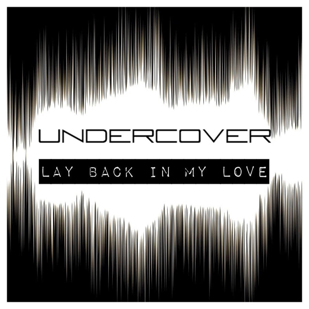 Lie back. Undercover Love игра. Undercover Love [Crimson Axis Studio]. Undercover песня. Lay back on you Love.