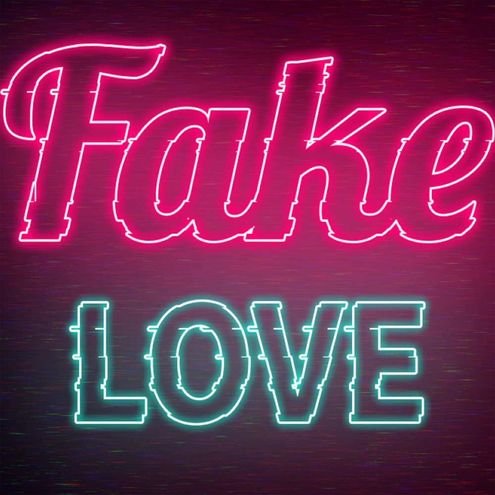 I love fake. Fake Love. Надпись фейковая любовь. Надпись fake. Fake фото надпись.