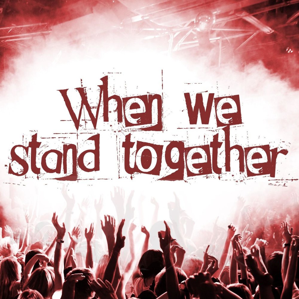 Listen together. When we Stand together. Nickelback when we Stand together. Никельбэк when we Stand together. Nickelback - when we Stand together обложка.