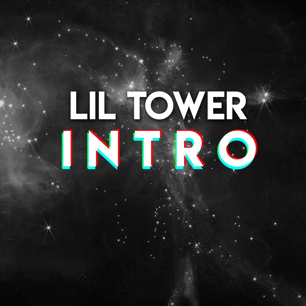 Intro lil. Intro lil. Intro певец. Башня для интро. Ремембер певец.