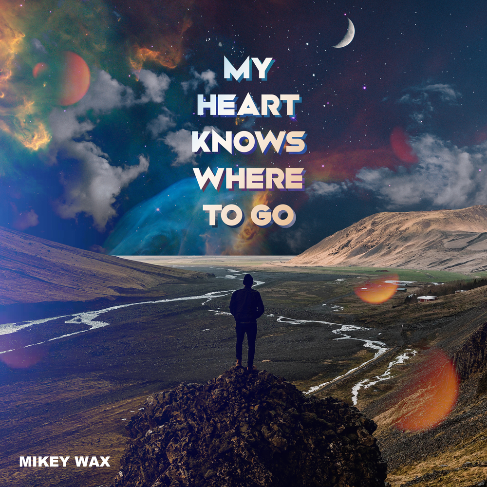 Mikey Wax. Know by Heart.