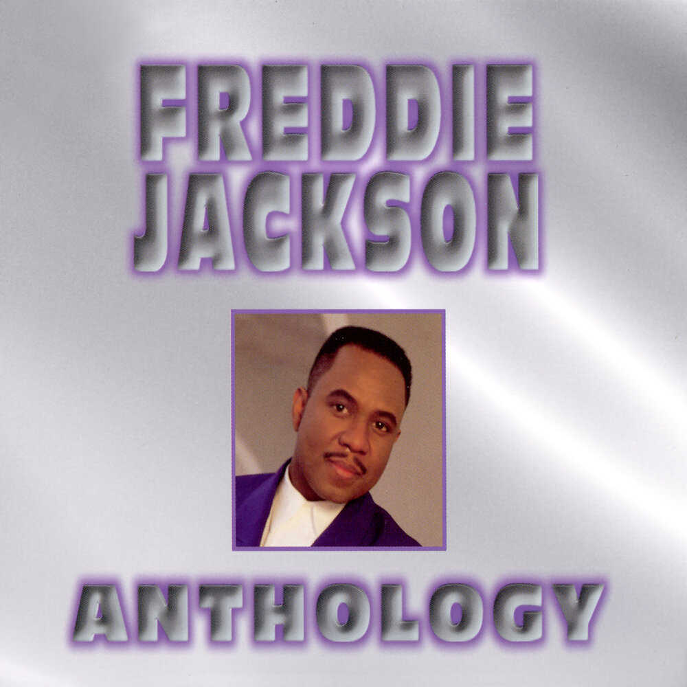 Freddie jackson. The Greatest Hits of Freddie Jackson Фредди Джексон. Freddie Jackson_-_Rock_me_Tonight_(for_old_times_sake.