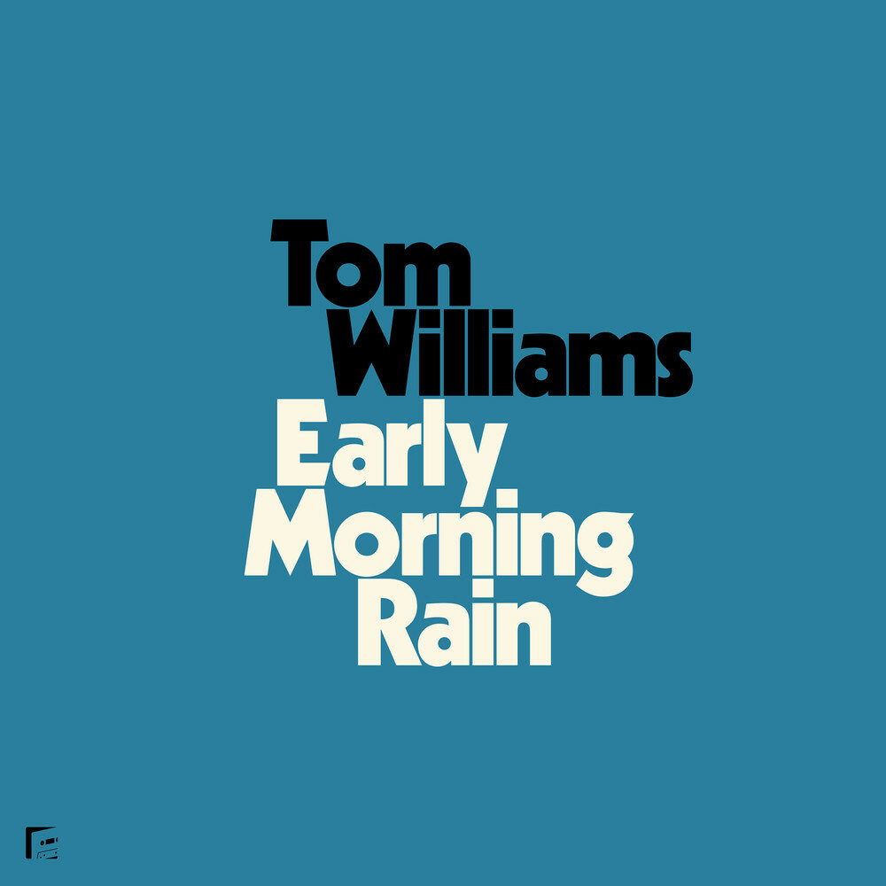 This morning it rains. Tom Williams.