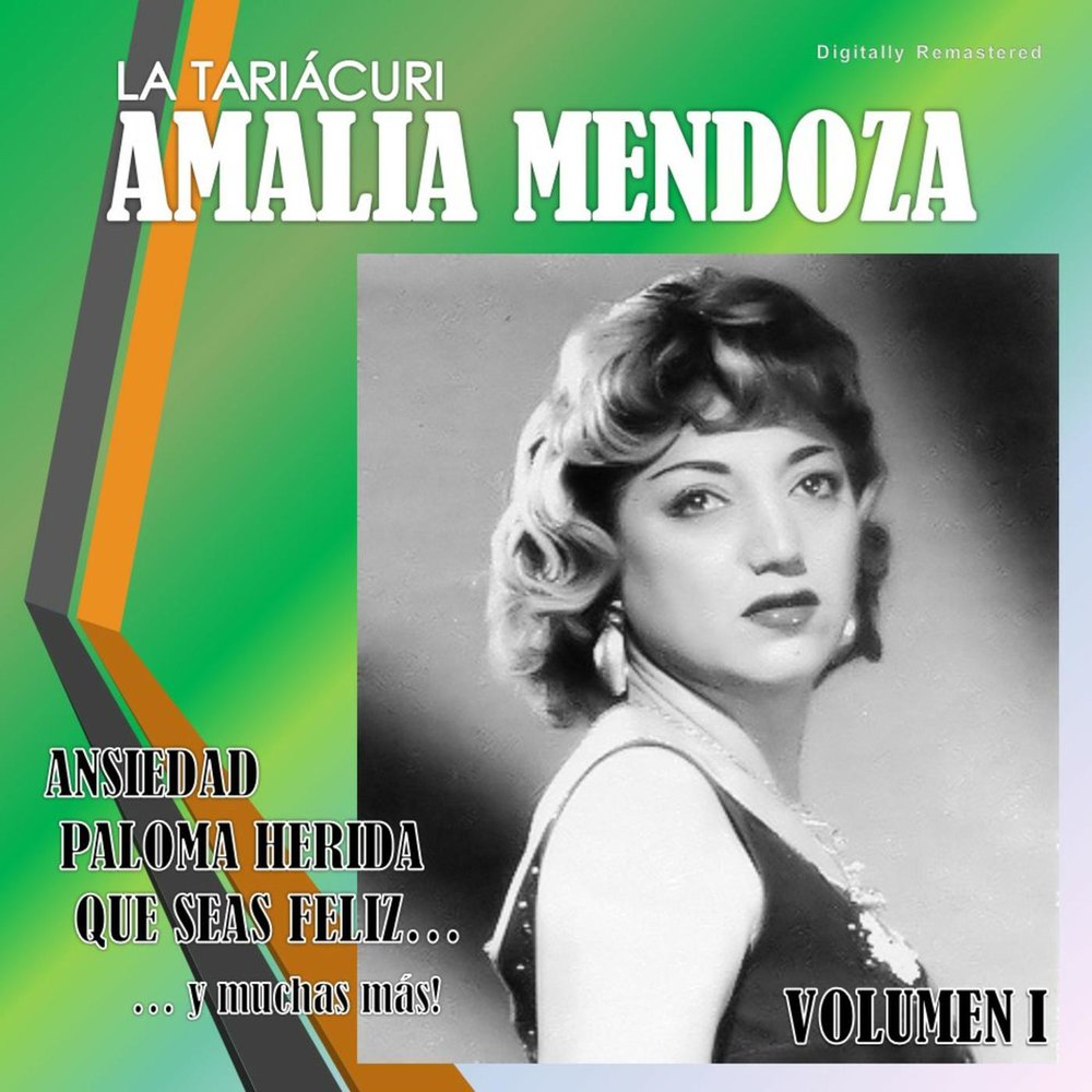 Amalia Mendoza.