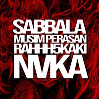 Sabbala feat. Nvka & Rahhh5Kaki
