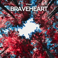Сингл Braveheart  