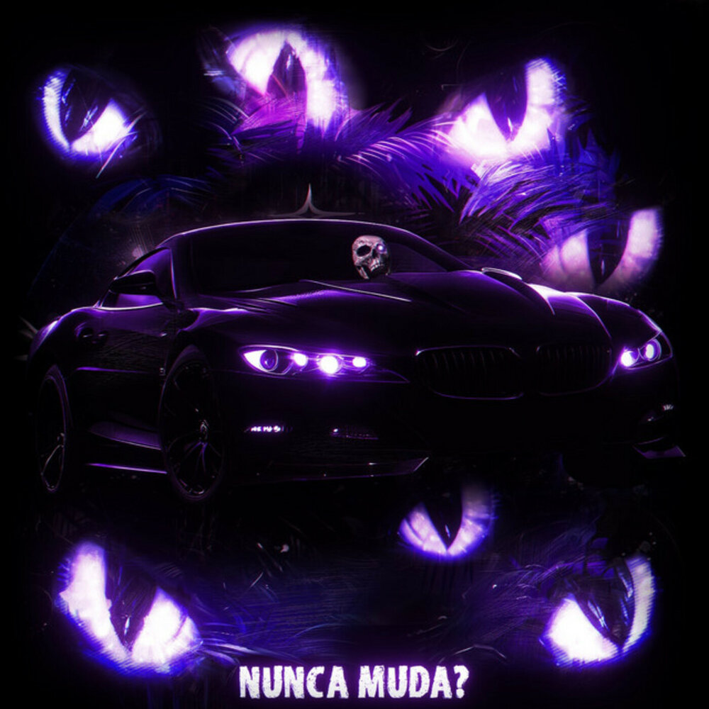 NUNCA MUDA? by Scythermane, NXGHT!, Mc Fabinho da Osk