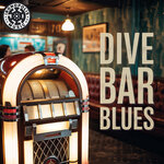 Dive Bar Blues