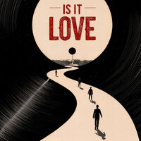 Сингл Is It Love  