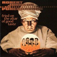 Robert Johnson And Punchdrunks