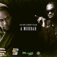 Jah Cure,Bounty Killer