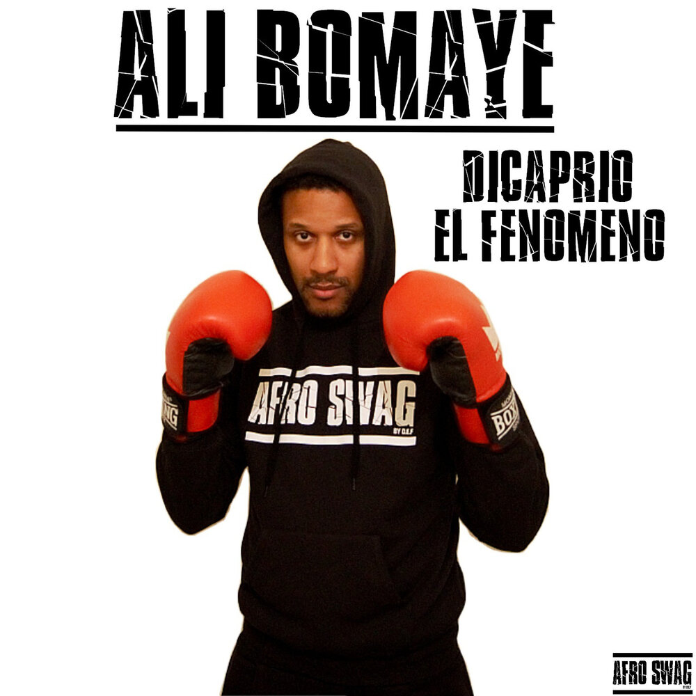 Ali Bomaye - Dicaprio El Fenomeno. 