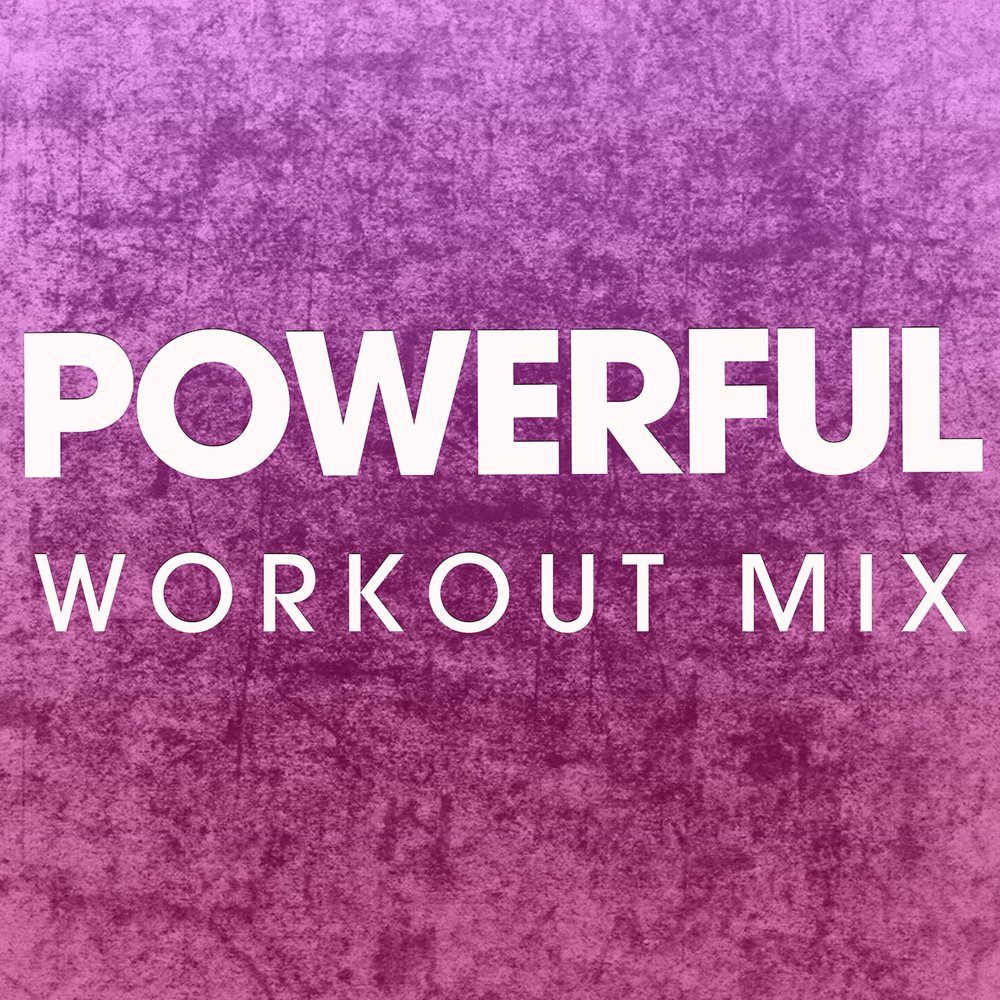 Powerful music. Power Mix.