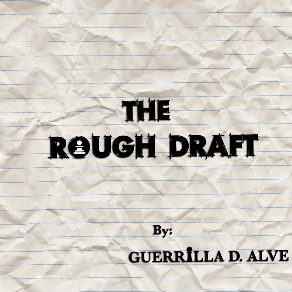 Rather say. Rough Draft.