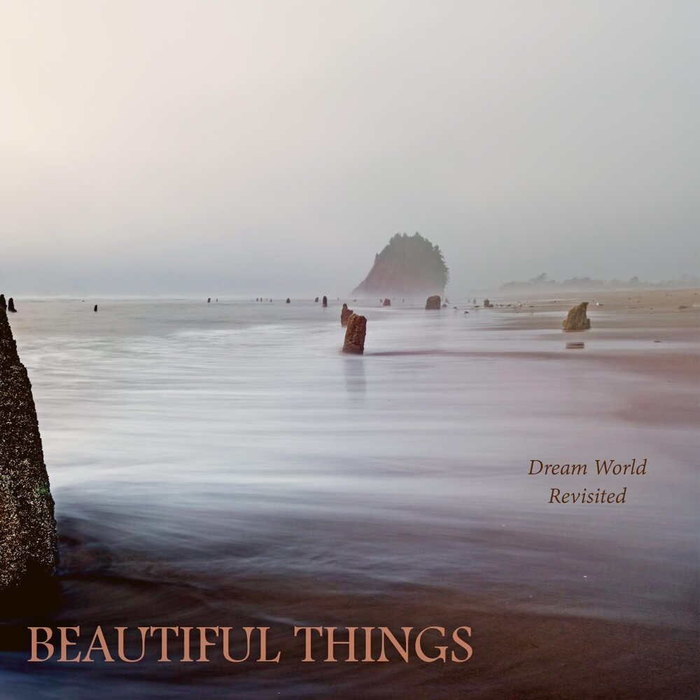Beautiful things. Dream things. Beautiful things mp3