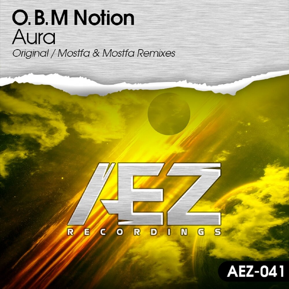 O.B.M. notion. Аура 79. Aura 79dsp. O.B.M notion - indescribable feeling (Oiryal Remix).