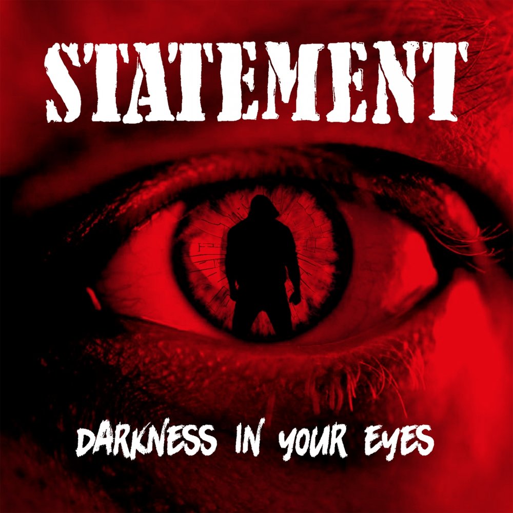 Песня statement. Eyes in the Darkness. In your Eyes.