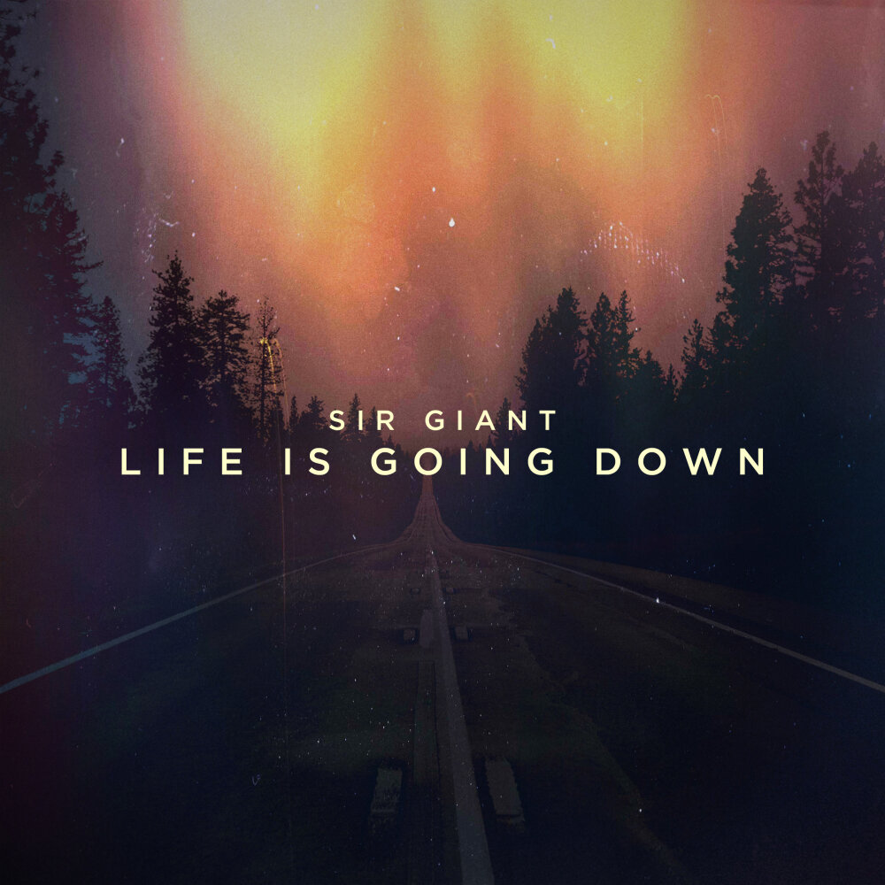 Life is gone. Be going Life. Going down Music.