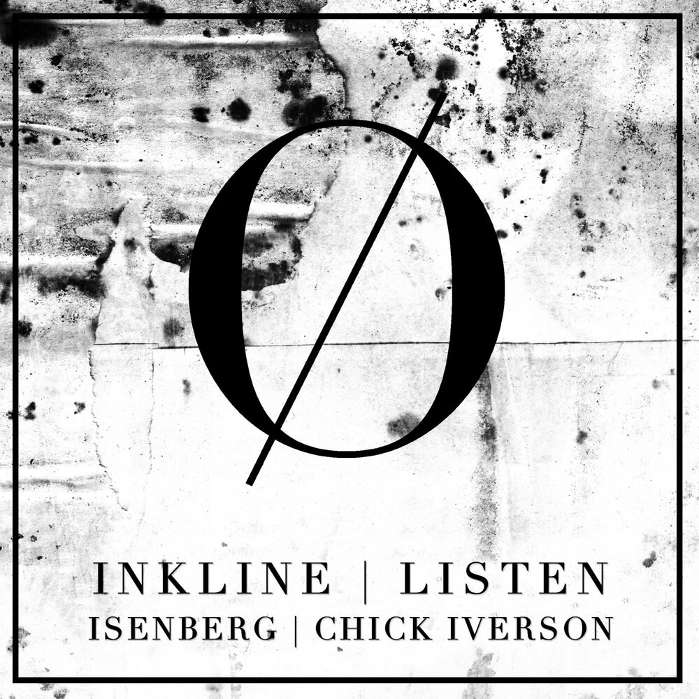 Listen original. Inkline.