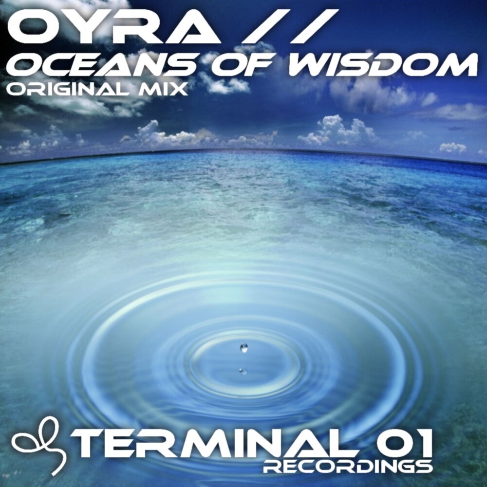 Oceans of thought. Ocean Wisdom. Oyra. Trance Ocean.