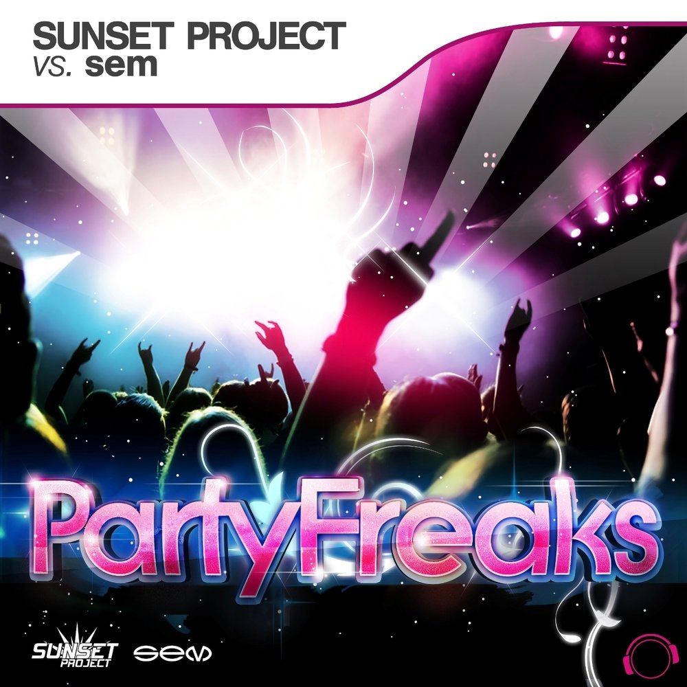 Sunset Project, SEM альбом Party Freaks слушать онлайн бесплатно на Яндекс ...