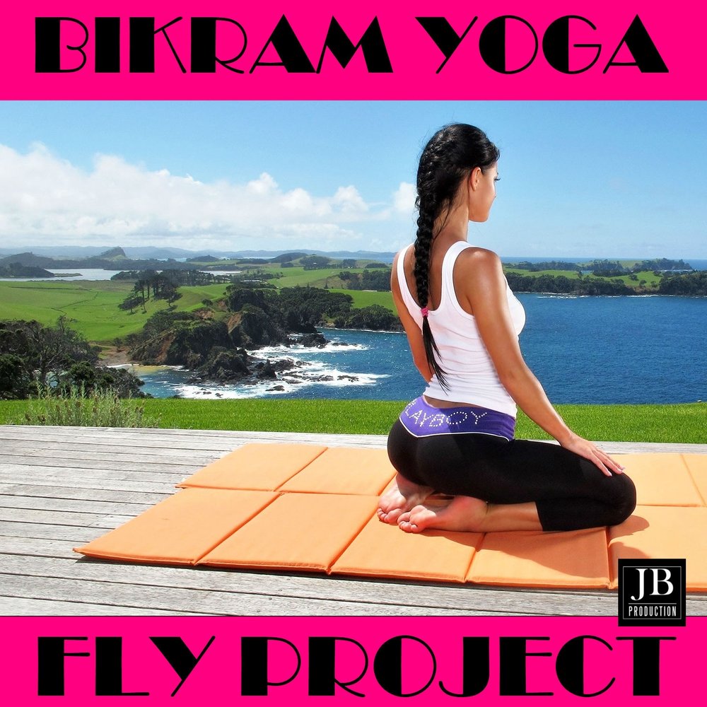 Fly project mp3. Йога минусы. Альбомы для йоги релакс hires. Жесткий бас ремикс йоги. Fly Project musica.