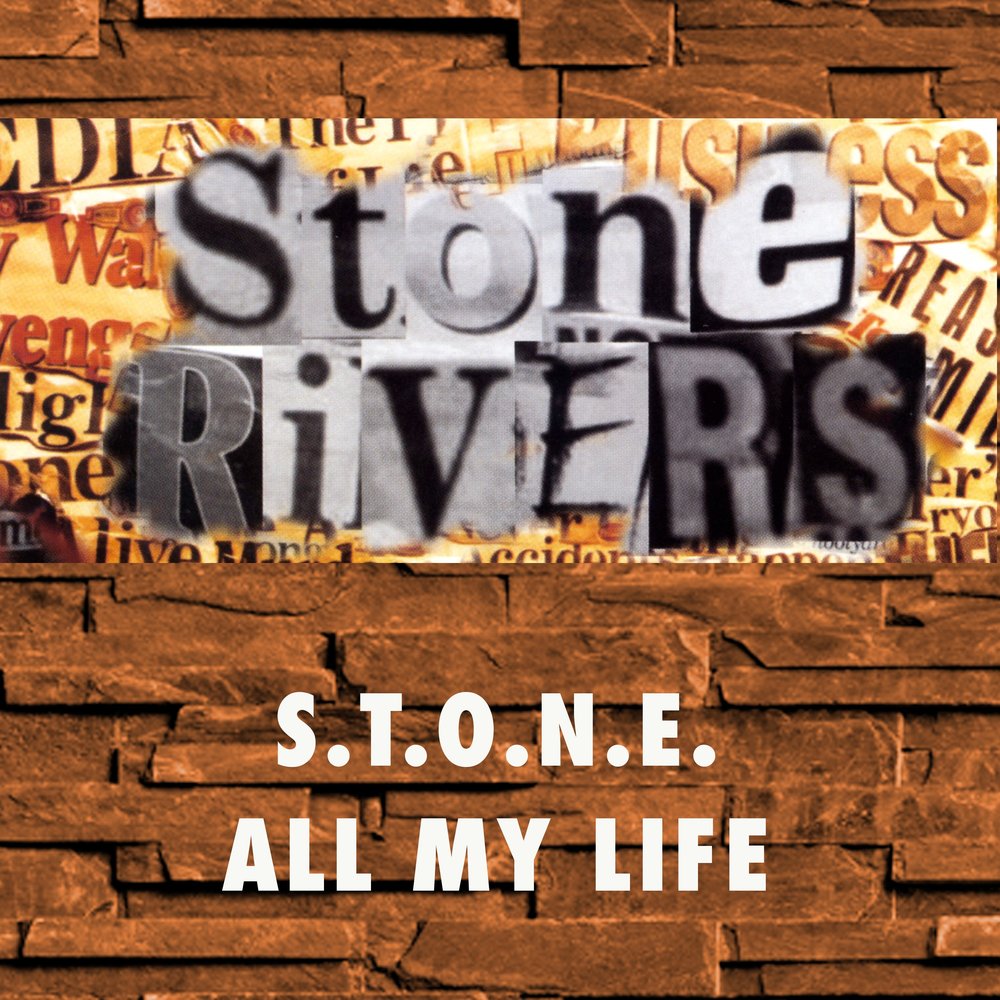 Минус stone. Лучшие песни Stone. Стоун лайф. All my Life. Life Stone.