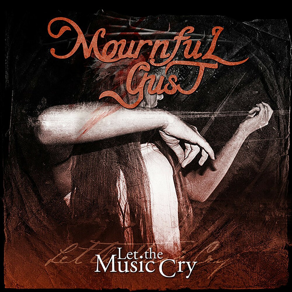 Mournful. Cry Music. Lets Music. She at the gust last today.