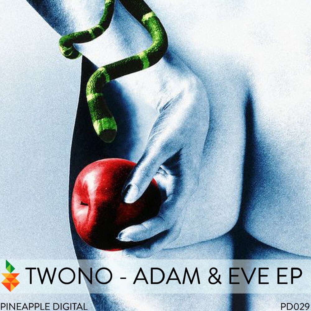 TWONO альбом Adam and Eve слушать онлайн бесплатно на Яндекс Музыке в хорош...