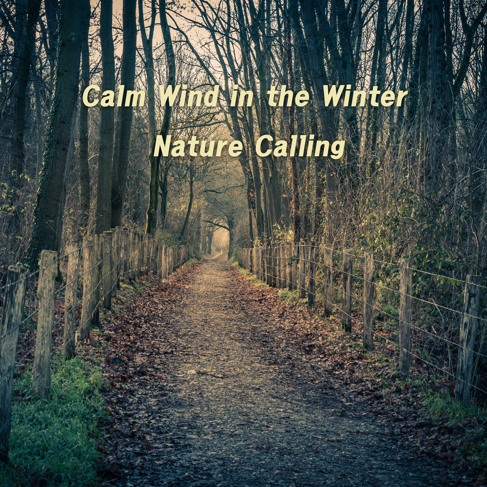 Call of nature. Late Winter. Ben nature Calls. Nature Call Part one. Nature is calling