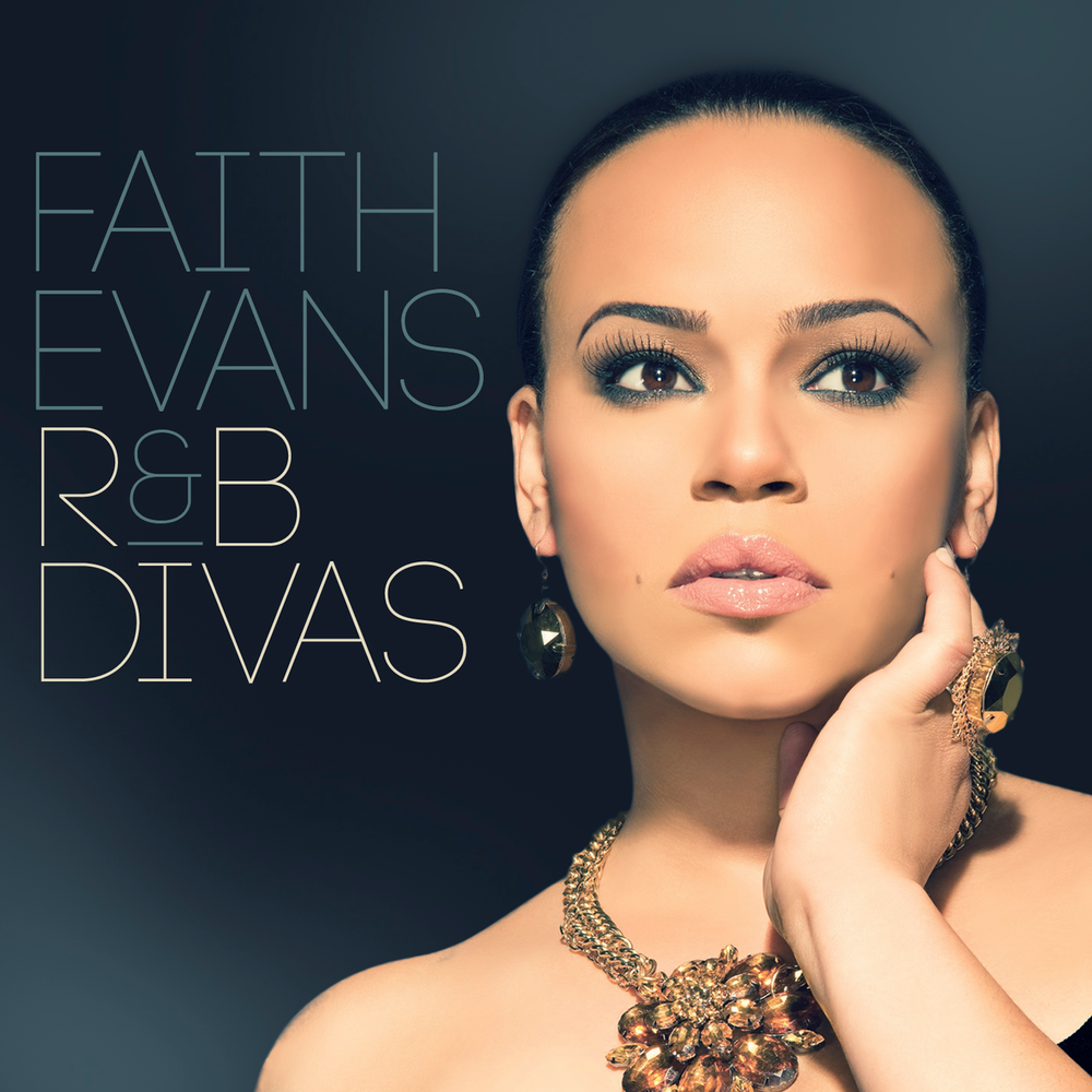 Faith Evans альбом R&B Diva слушать онлайн бесплатно на Яндекс Музыке в...