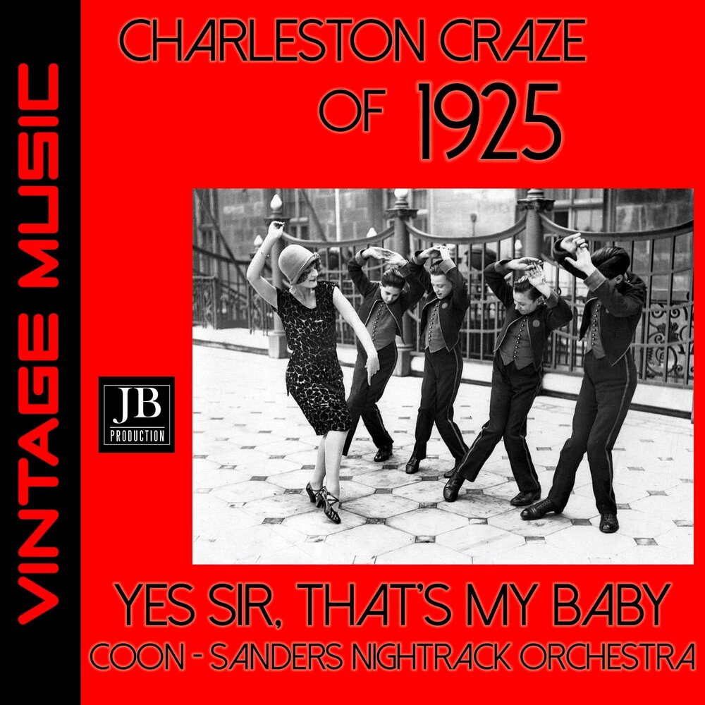 Чарльстон музыка для танца. Оркестр Чарльстон. Чарльстон песня. Charleston Craze of 1925 Yes Sir that's my Baby. Чарльстон музыка слушать.