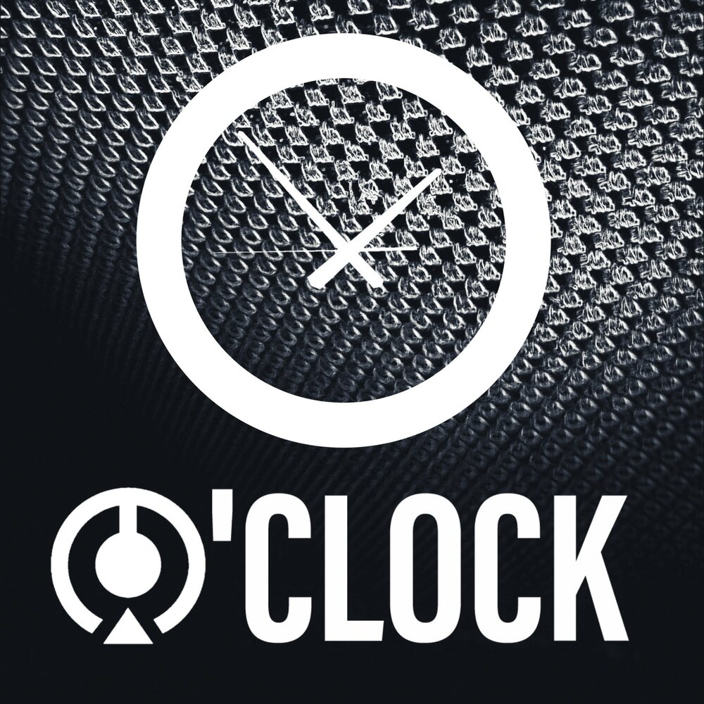 Слушать часы 9. O Clock. O'Clock. O Clock Song.