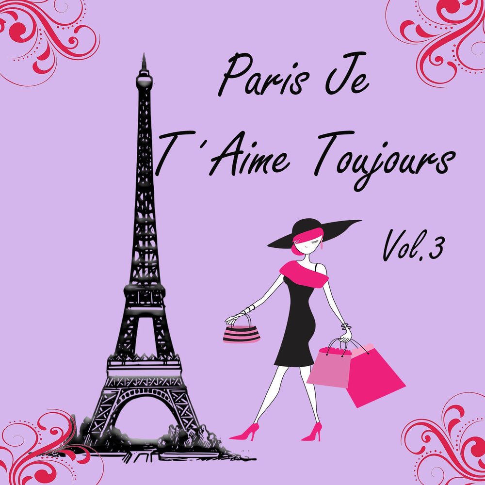 Je à paris. Je t'aime, Paris!. Париж я люблю тебя. Французский шансон обложка. Paris je t'aime album.