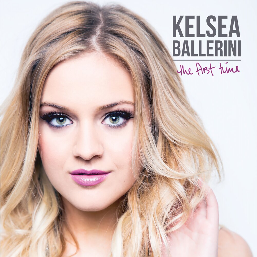 Kelsea Ballerini альбом The First Time слушать онлайн бесплатно на Яндекс М...